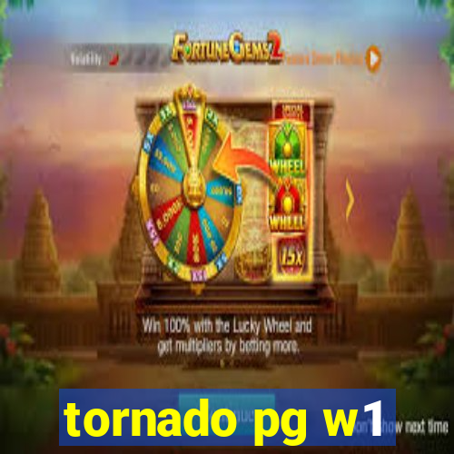 tornado pg w1